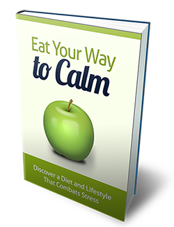 Eat Your Way to Calm